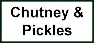 Chutney & Pickles